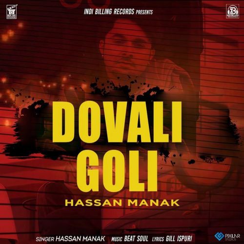 Dovali Goli Hassan Manak Mp3 Song Free Download