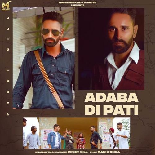 Adaba Di Pati Preet Gill Mp3 Song Free Download