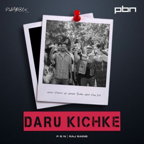 Daru Kichke Raj Bains Mp3 Song Free Download