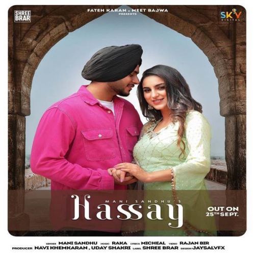 Hassay Mani Sandhu Mp3 Song Free Download