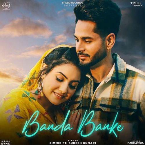 Banda Banke Sudesh Kumari, Simmie Mp3 Song Free Download