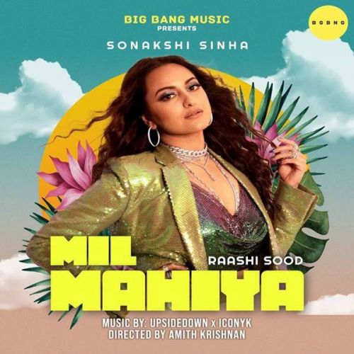 Mil Mahiya Raashi Sood Mp3 Song Free Download