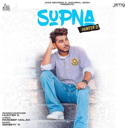 Supna Hunter D Mp3 Song Free Download