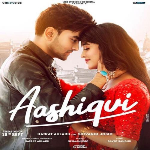 Aashiqui Hairat Aulakh Mp3 Song Free Download