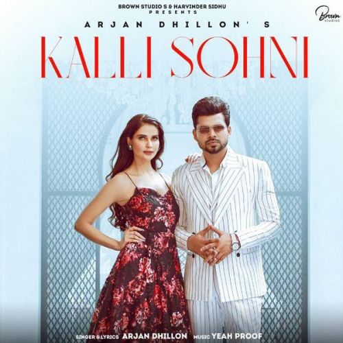 Kalli Sohni Arjan Dhillon Mp3 Song Free Download