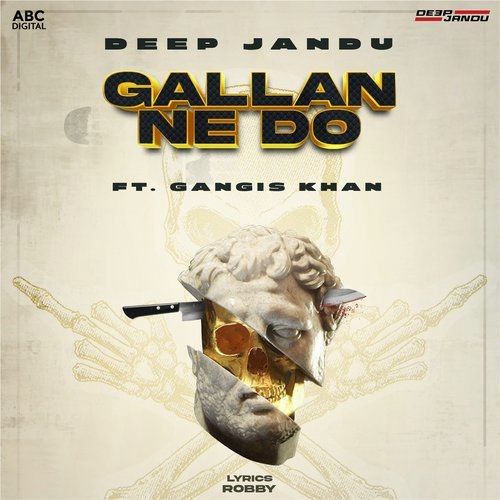 Gallan Ne Do Deep Jandu Mp3 Song Free Download