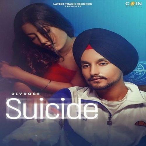 Suicide Divrose Mp3 Song Free Download