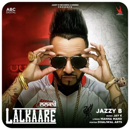 Lalkaare Jazzy B Mp3 Song Free Download