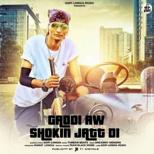 Gaddi Aw Shokin Jatt Di Gopi Longia Mp3 Song Free Download