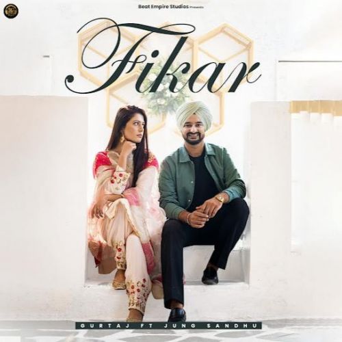 Fikar Gurtaj Mp3 Song Free Download