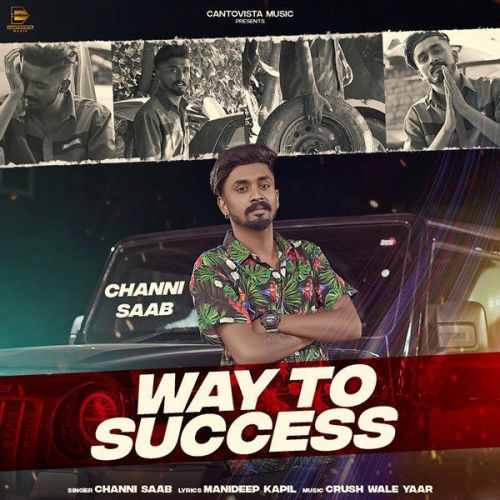 Way To Success Channi Saab Mp3 Song Free Download