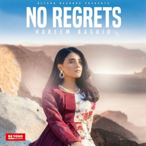 No Regrets Hareem Rashid Mp3 Song Free Download