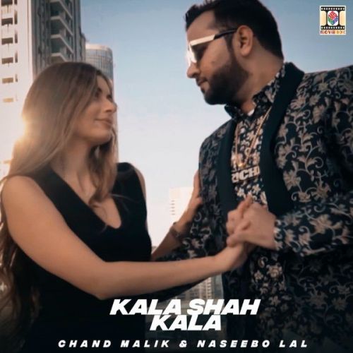 Kala Shah Kala Naseebo Lal, Chand Malik Mp3 Song Free Download