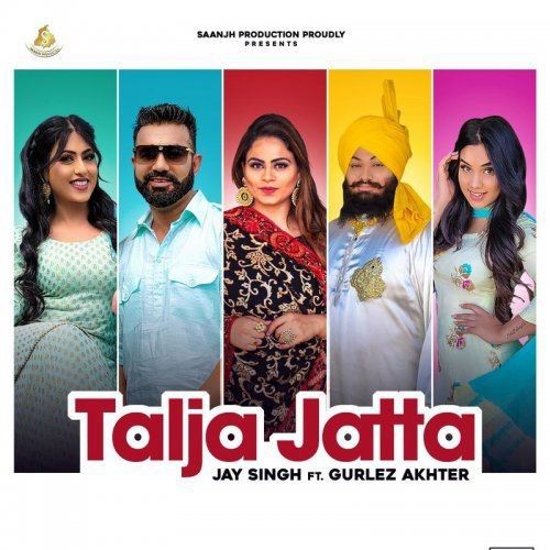 Talja Jatta Gurlej Akhtar, Jay Singh Mp3 Song Free Download