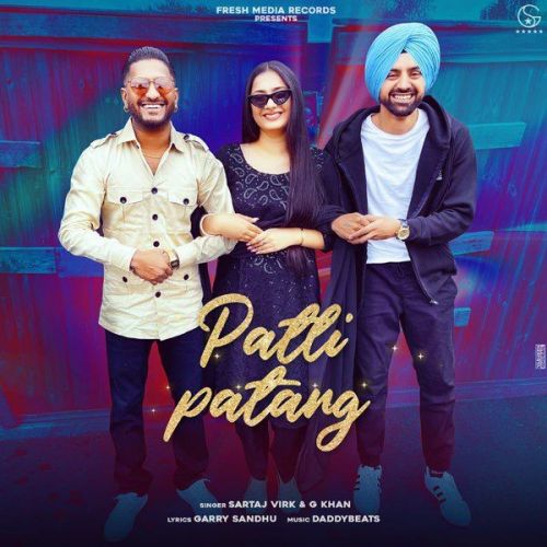 Patli Patang G Khan, Sartaj Virk Mp3 Song Free Download