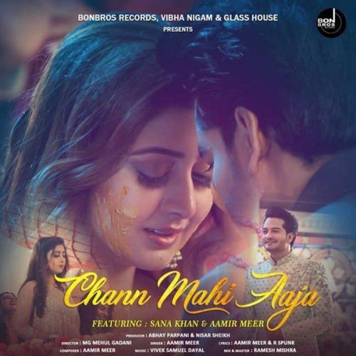 Chann Mahi Aaja Aamir Meer Mp3 Song Free Download