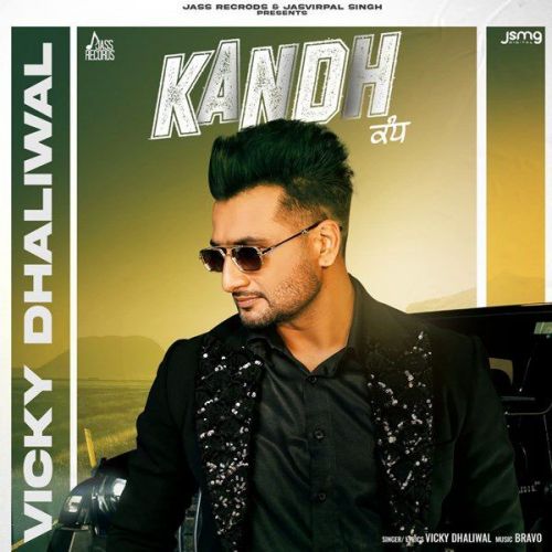 Kandh Vicky Dhaliwal Mp3 Song Free Download