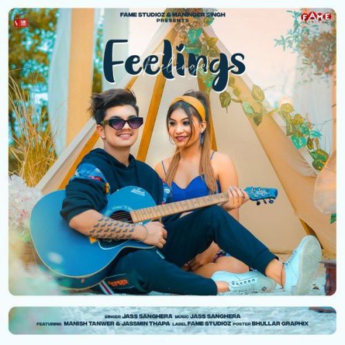 Feelings Jass Sanghera Mp3 Song Free Download