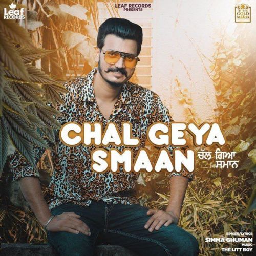 Chal Geya Smaan Simma Ghuman Mp3 Song Free Download