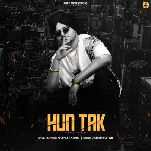 Hun Takk Gopi Sandhu Mp3 Song Free Download