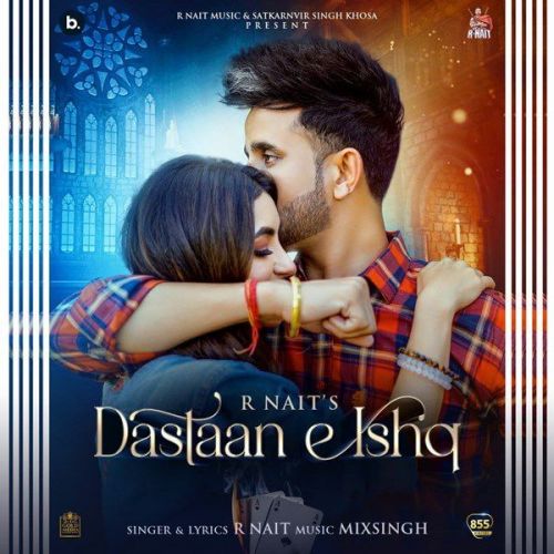 Dastaan E Ishq R Nait Mp3 Song Free Download