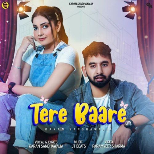 Tere Baare Karan Sandhawalia Mp3 Song Free Download