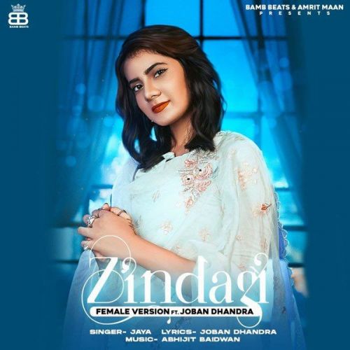 Zindagi Female Version Jaya Mp3 Song Free Download