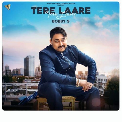 Tere Laare Boby S Mp3 Song Free Download