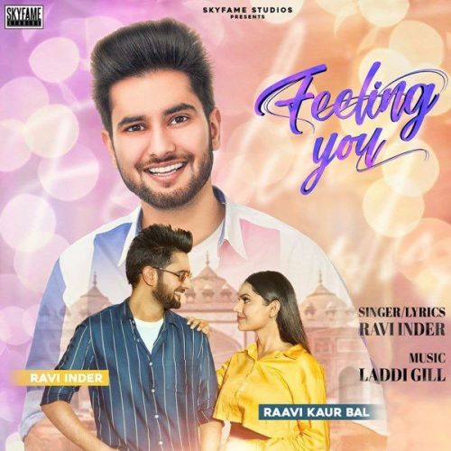 Feeling You Ravi Inder Mp3 Song Free Download