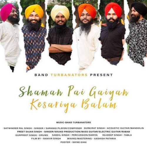 Shaman Pai Gaiyan Kesariya Balam Satwinder Pal Singh, Preet Sajan Singh Mp3 Song Free Download