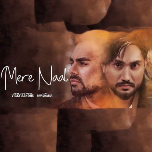 Mere Naal Vicky Sandhu Mp3 Song Free Download