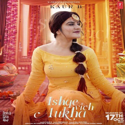 Ishque Vich Aukha Kaur B Mp3 Song Free Download