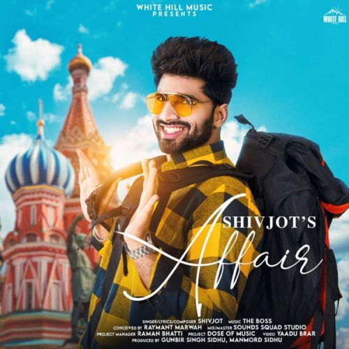 Affair Shivjot Mp3 Song Free Download