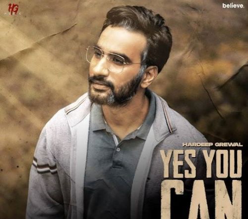 Yes You Can Hardeep Grewal Mp3 Song Free Download