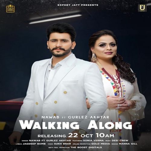 Walking Along Nawab, Gurlez Akhtar Mp3 Song Free Download