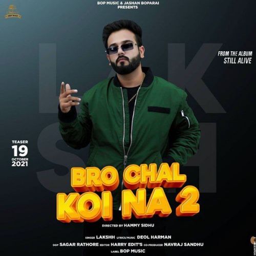 Bro Chal Koi Na 2 Lakshh Mp3 Song Free Download