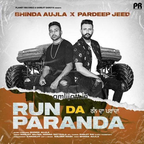 Run Da Paranda Bhinda Aujla, Pardeep Jeed Mp3 Song Free Download