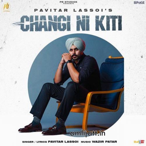 Changi Ni Kiti Pavitar Lassoi Mp3 Song Free Download