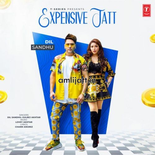 Expensive Jatt Gurlej Akhtar, Dil Sandhu Mp3 Song Free Download