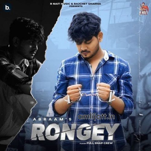 Rongey (Lammiyan Bandookan Wale) Abraam Mp3 Song Free Download