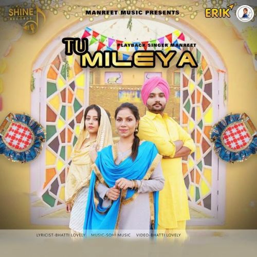 Tu Mileya Manreet Mp3 Song Free Download