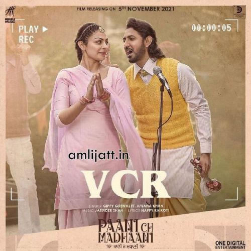 VCR (From Paani Ch Madhaani) Gippy Grewal, Afsana Khan Mp3 Song Free Download