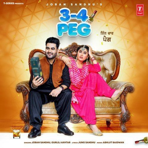 3-4 Peg Gurlez Akhtar, Joban Sandhu Mp3 Song Free Download