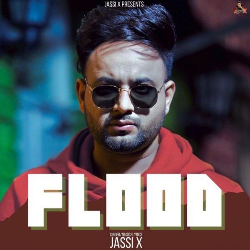 Flood Jassi X Mp3 Song Free Download