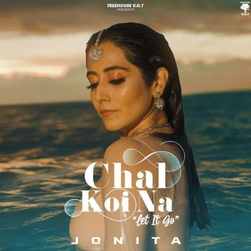 Chal Koi Na (Let it Go) Jonita Gandhi Mp3 Song Free Download