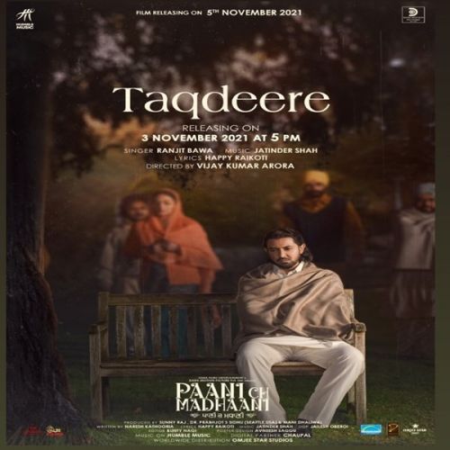 Taqdeere (From Paani Ch Madhaani) Ranjit Bawa Mp3 Song Free Download