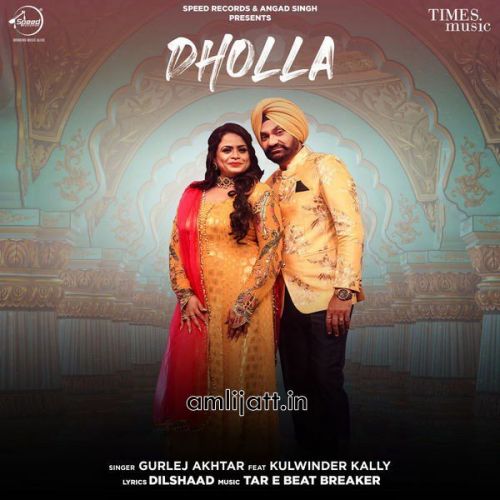 Dholla Gurlej Akhtar Mp3 Song Free Download