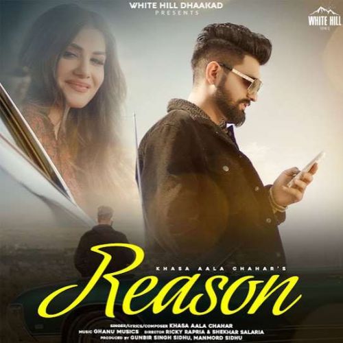 Reason Khasa Aala Chahar Mp3 Song Free Download