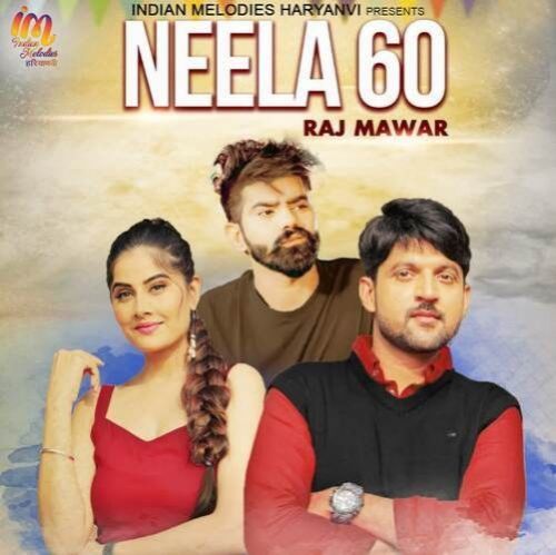 Neela 60 Raj Mawar Mp3 Song Free Download