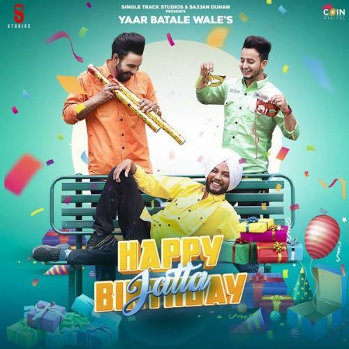 Happy Birthday Jatta Yaar Batale Wale Mp3 Song Free Download